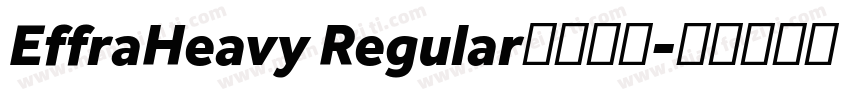 EffraHeavy Regular字体下载字体转换